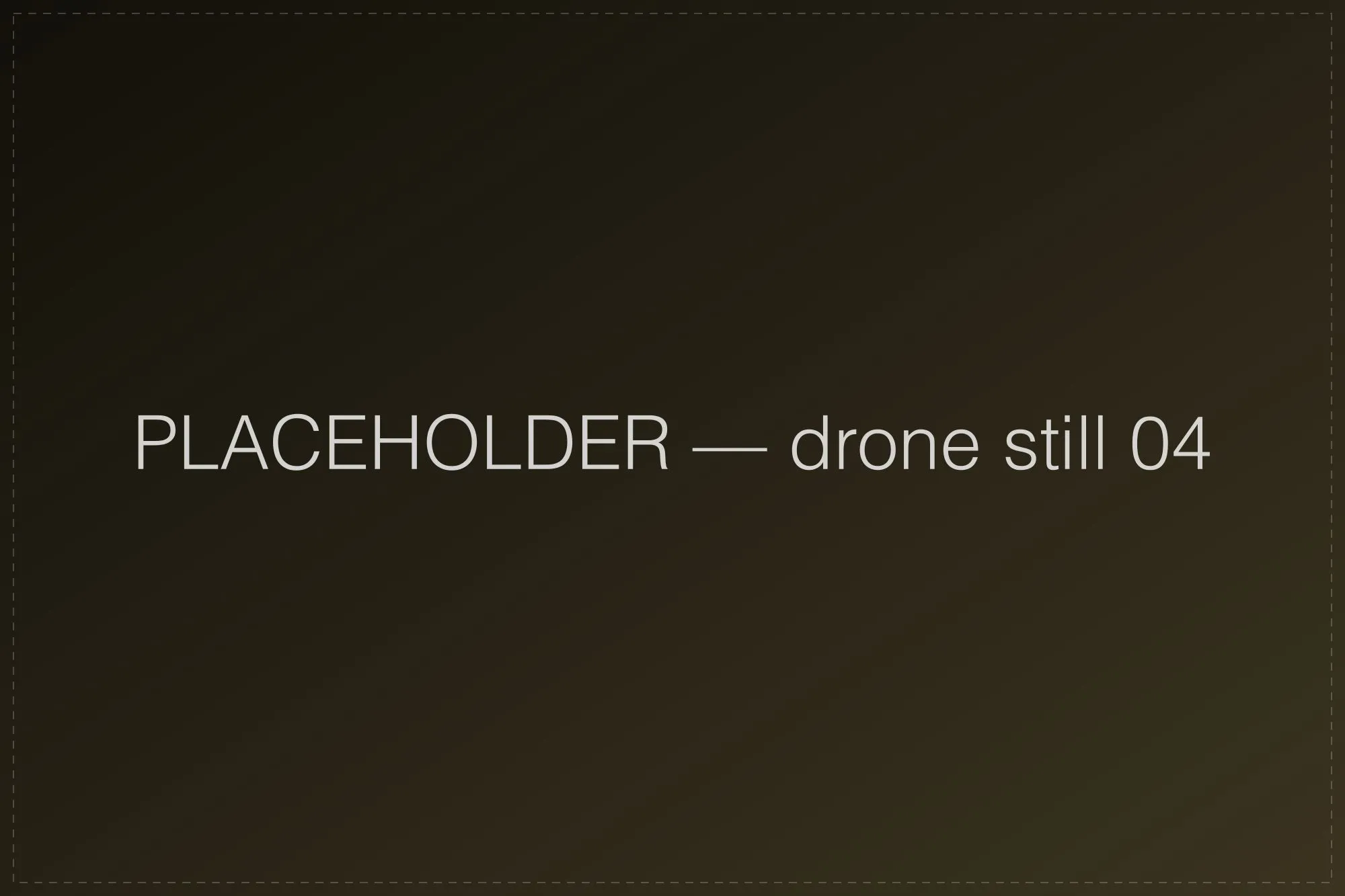 Placeholder drone still 04